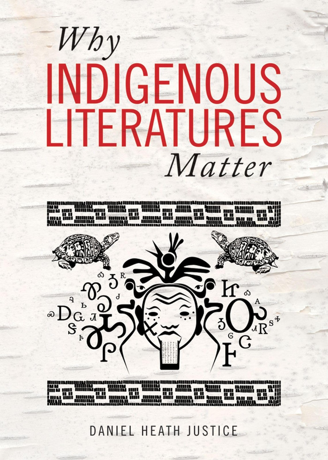 Why Indigenous Literatures Matter (Indigenous Studies) – paperback Justice, …