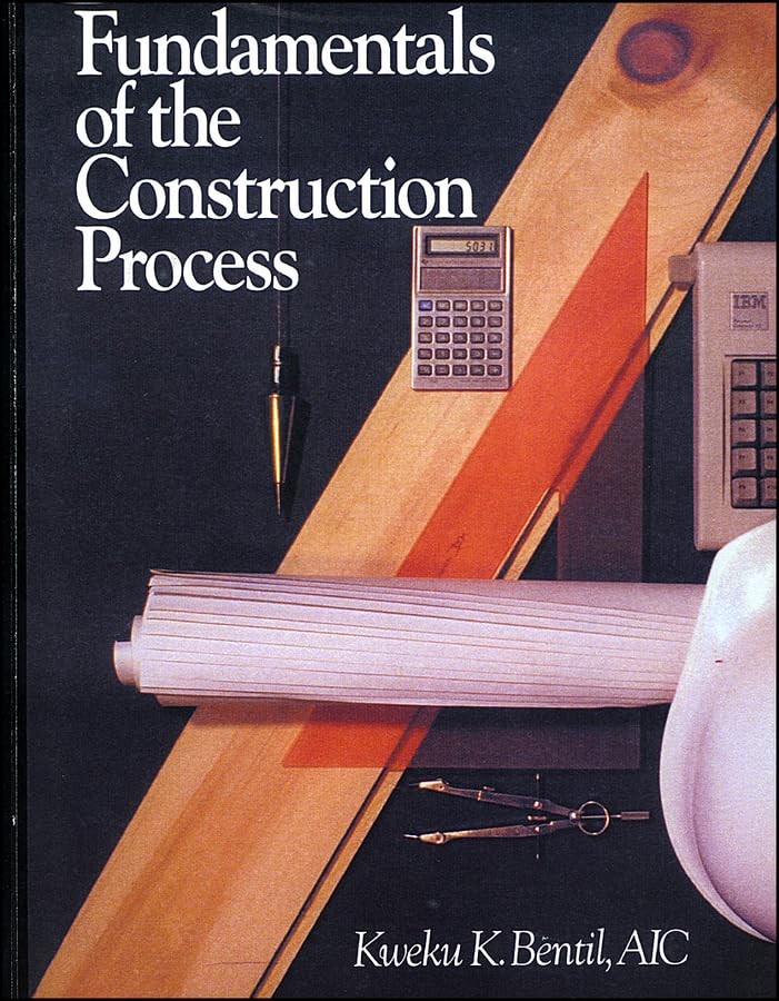 Fundamentals of the Construction Process