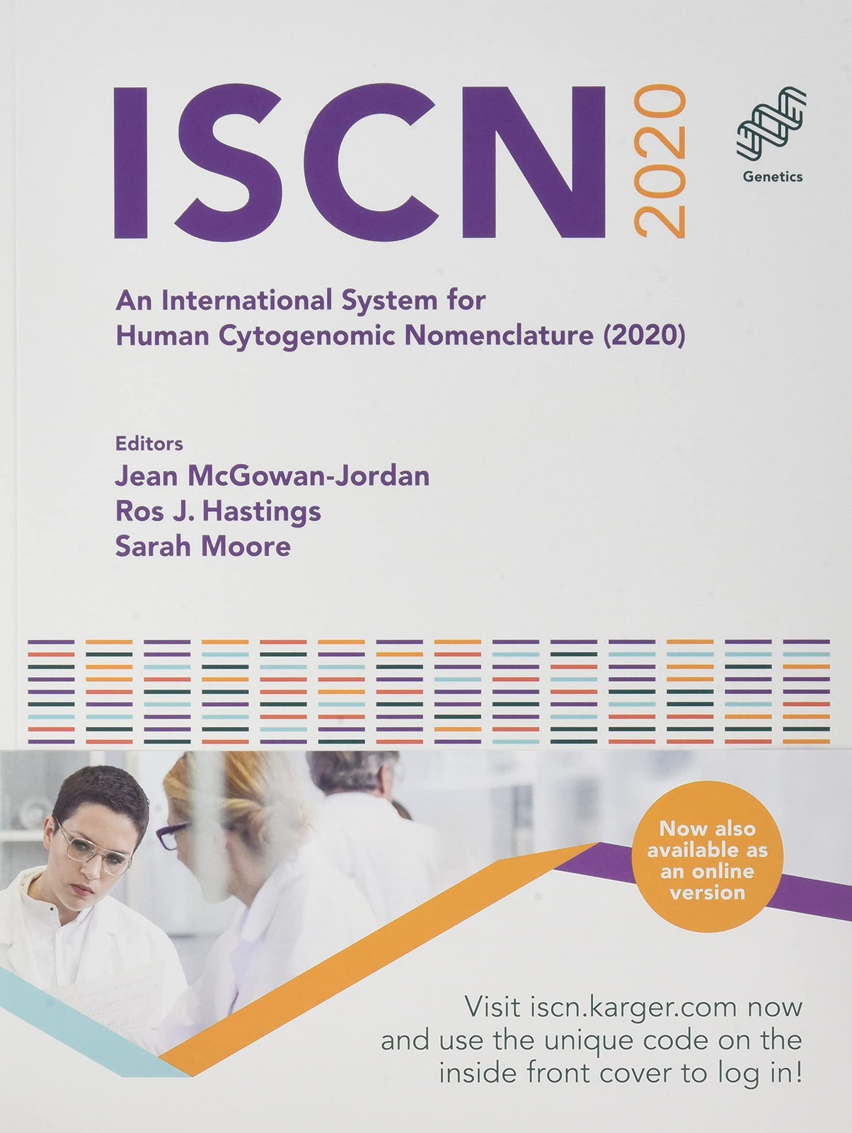 Iscn 2020: An International System for Human Cytogenomic Nomenclature 2020. …