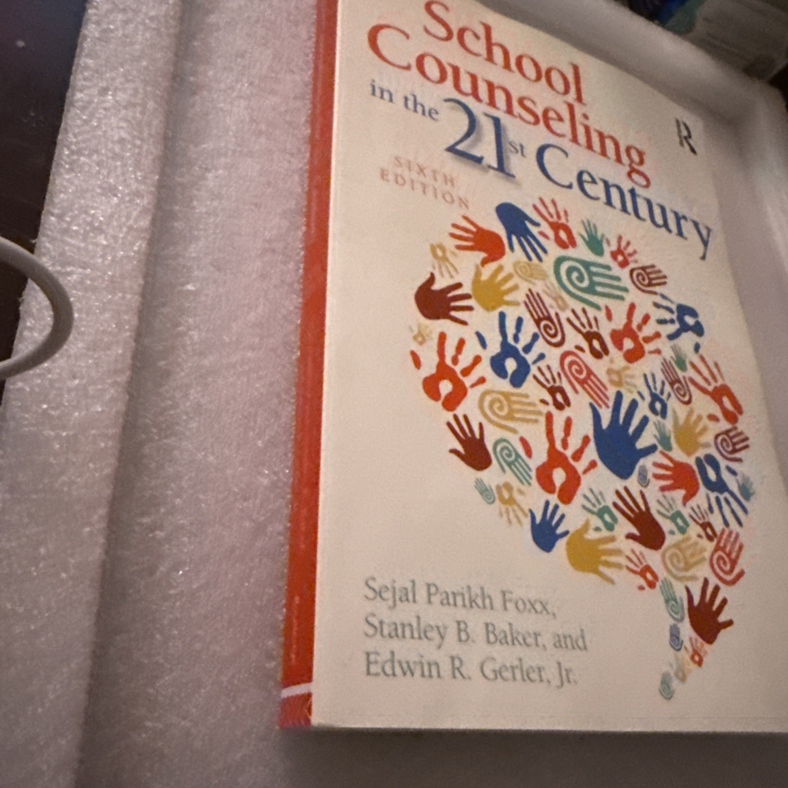 School Counseling in the 21st Century 6ed. Fox, Baker, Gerler,Jr.
