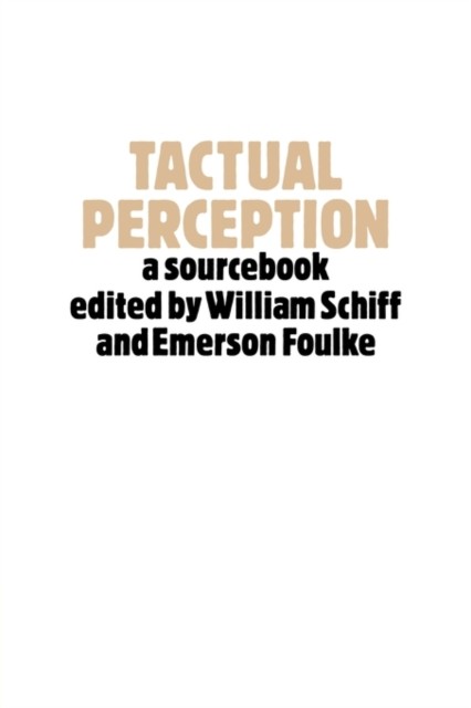 Schiff – Tactual Perception A Sourcebook – hardback or cased book – G555z