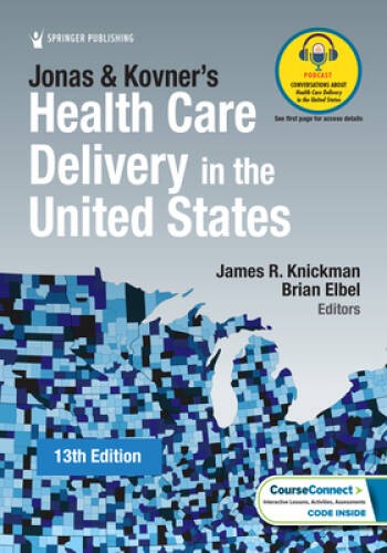 Jonas and Kovners Health Care Delivery in the United States – Paperback – GOOD