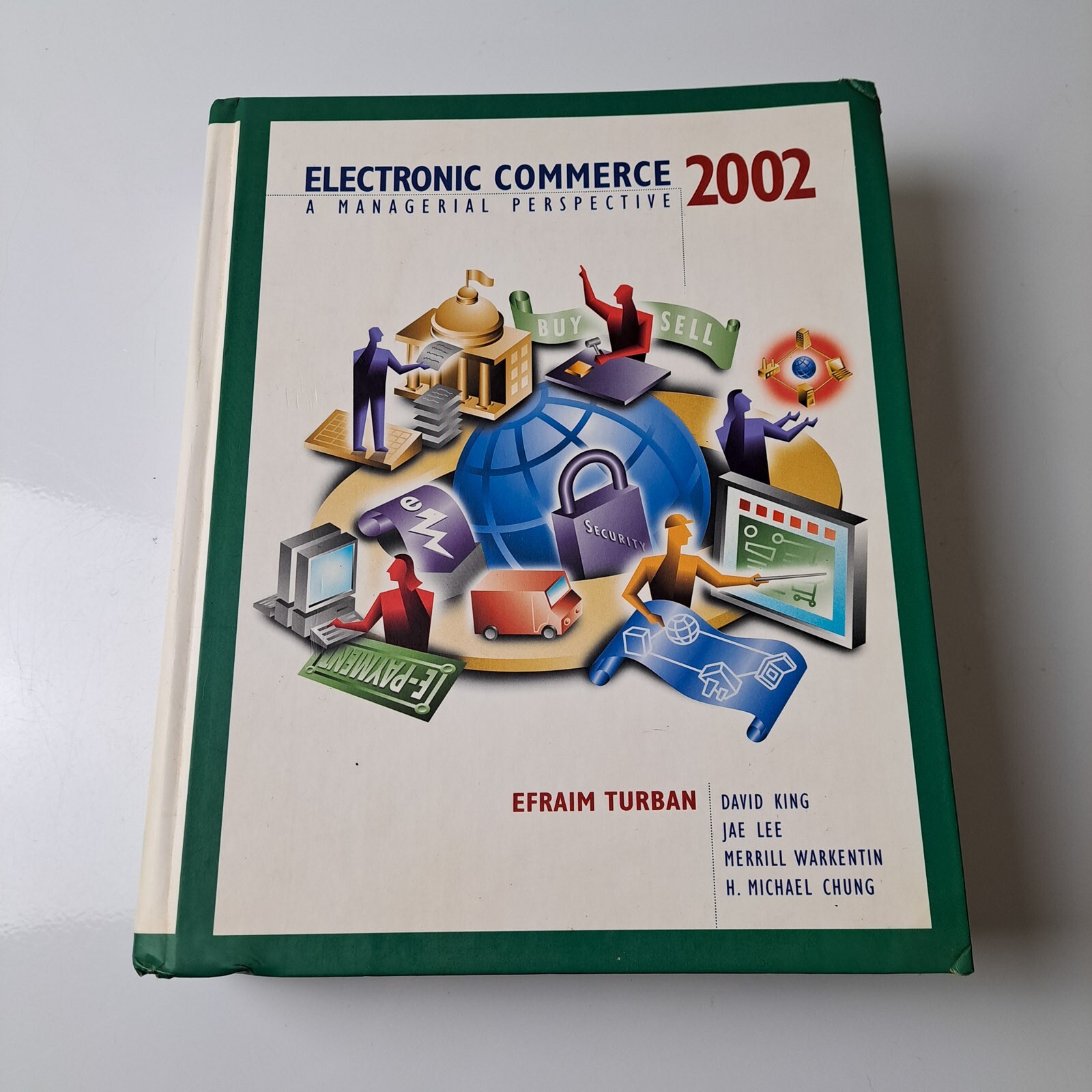 Tech Book Electronic Commerce 2002 Managerial Perspective Efraim Turban