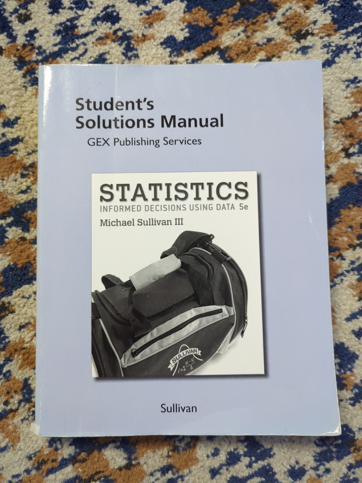 Statistics Informed Decisions Using Data 5E Michael Sullivan III Solution Manual