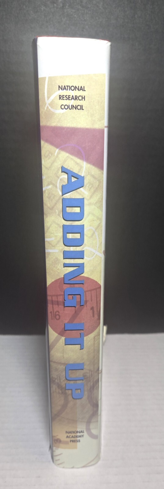 Adding It Up: Helping Children Learn Mathematics. Hardcover. 454 pages