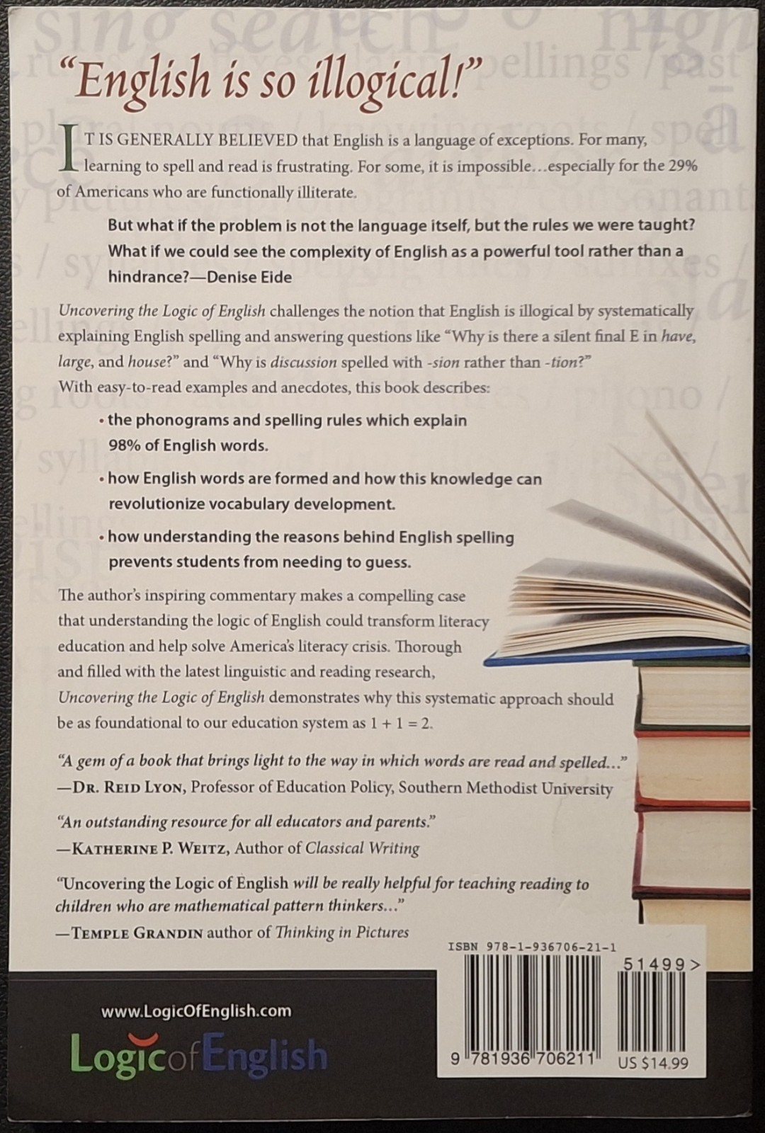Uncovering the Logic of English : A Common-Sense Approach to Reading, Spelling,