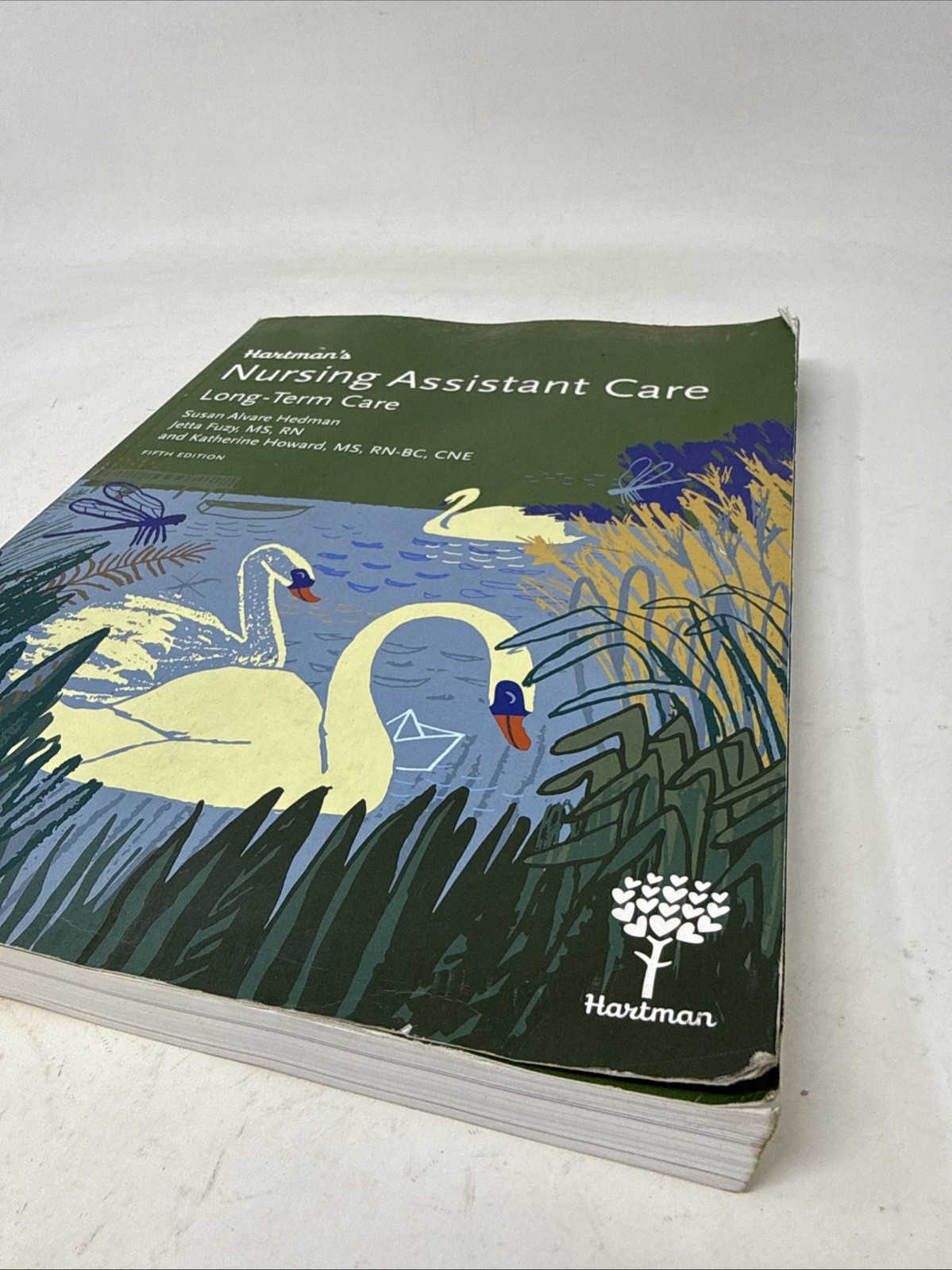 Hartman’s Nursing Assistant Care Long-Term Care – Fifth Edition