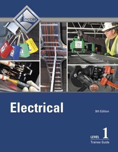 Electrical Trainee Guide, Level 1 – Paperback, by NCCER – Acceptable w
