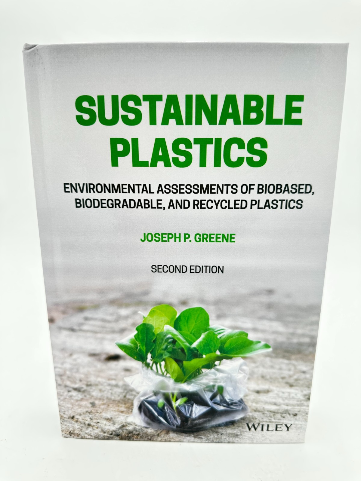 Sustainable Plastics: Environmental Assessments of Biobased, Biodegradable