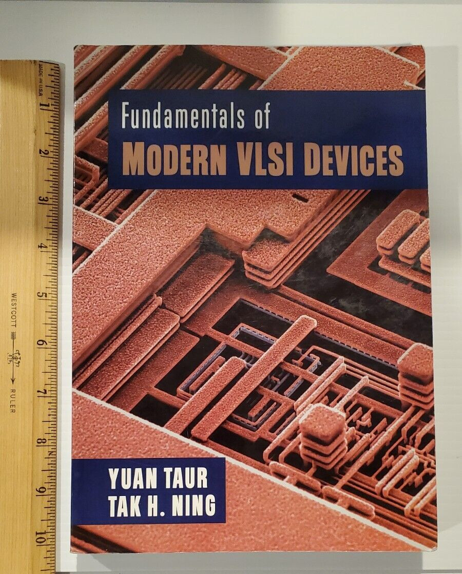 Fundamentals of Modern VLSI Devices Yuan Taur Tak H. Ning Book Softcover Book