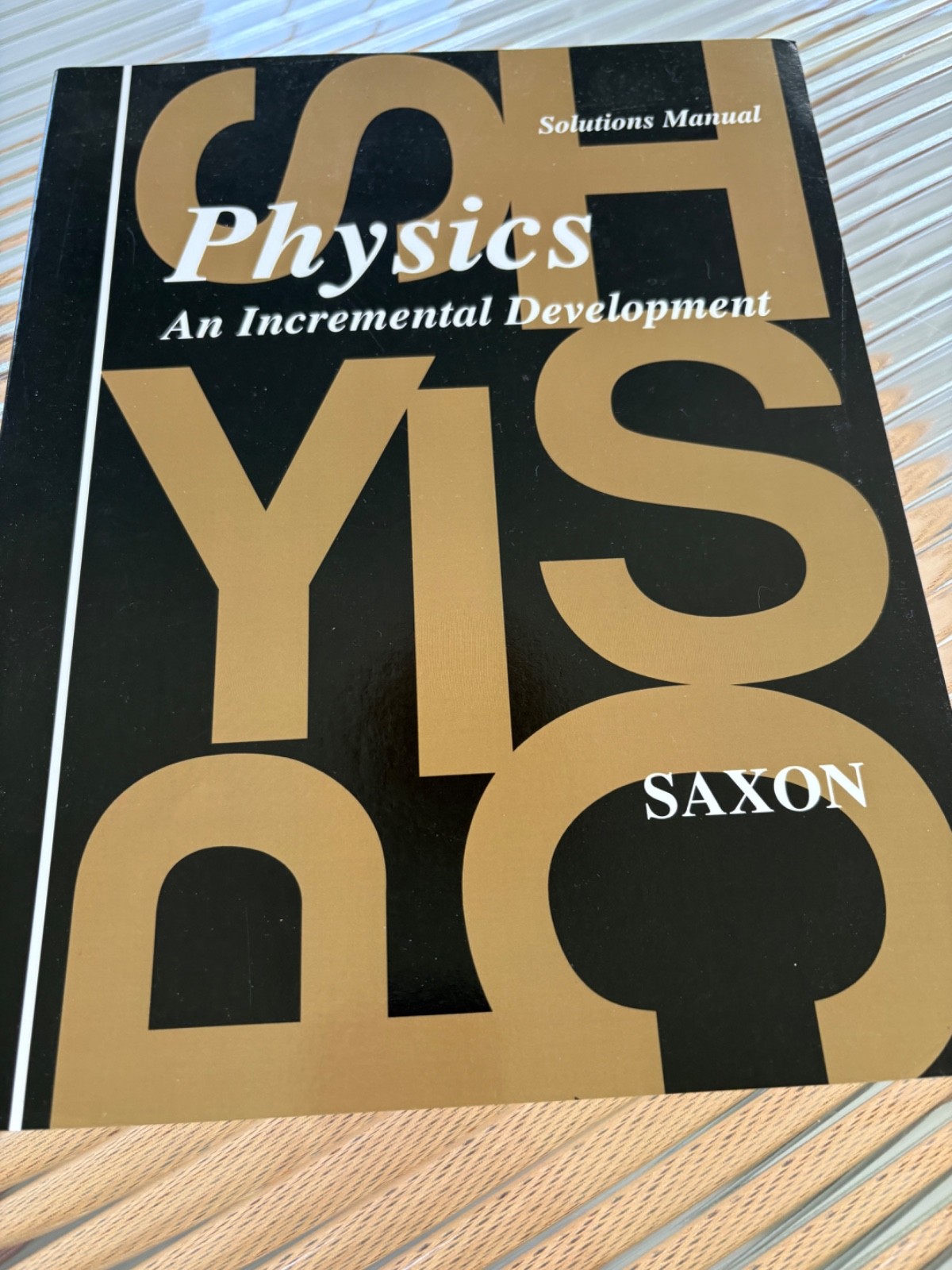 Saxon Physics SOLUTIONS MANUAL excellent condition!!