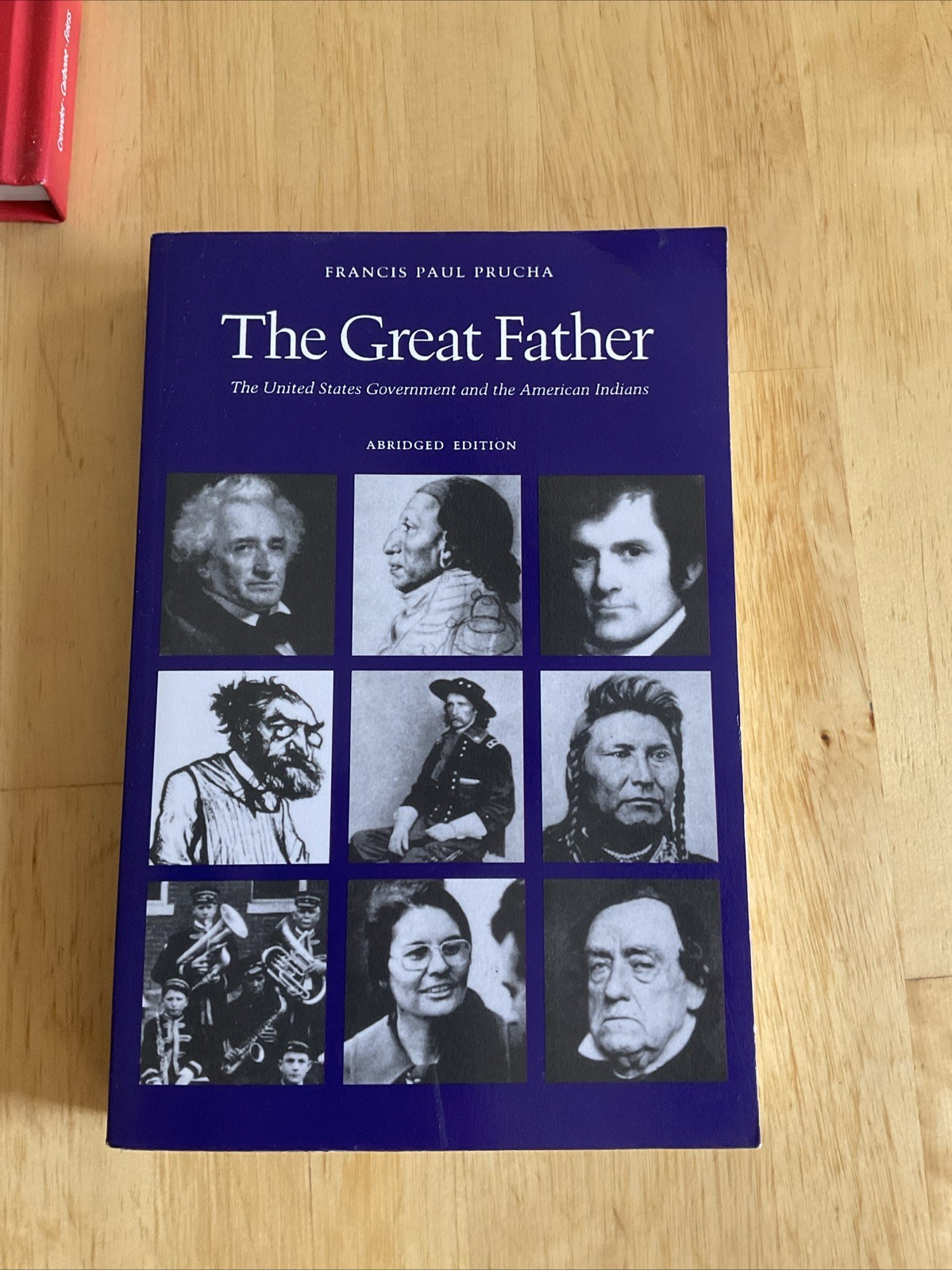 The Great Father, Francis Paul Prucha, 1986 Abridged Edition