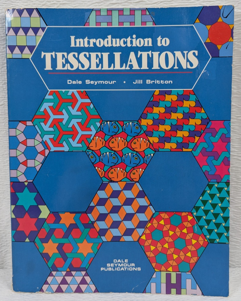 Introduction to Tessellations – Paperback By Dale Seymour – FREE S&H!