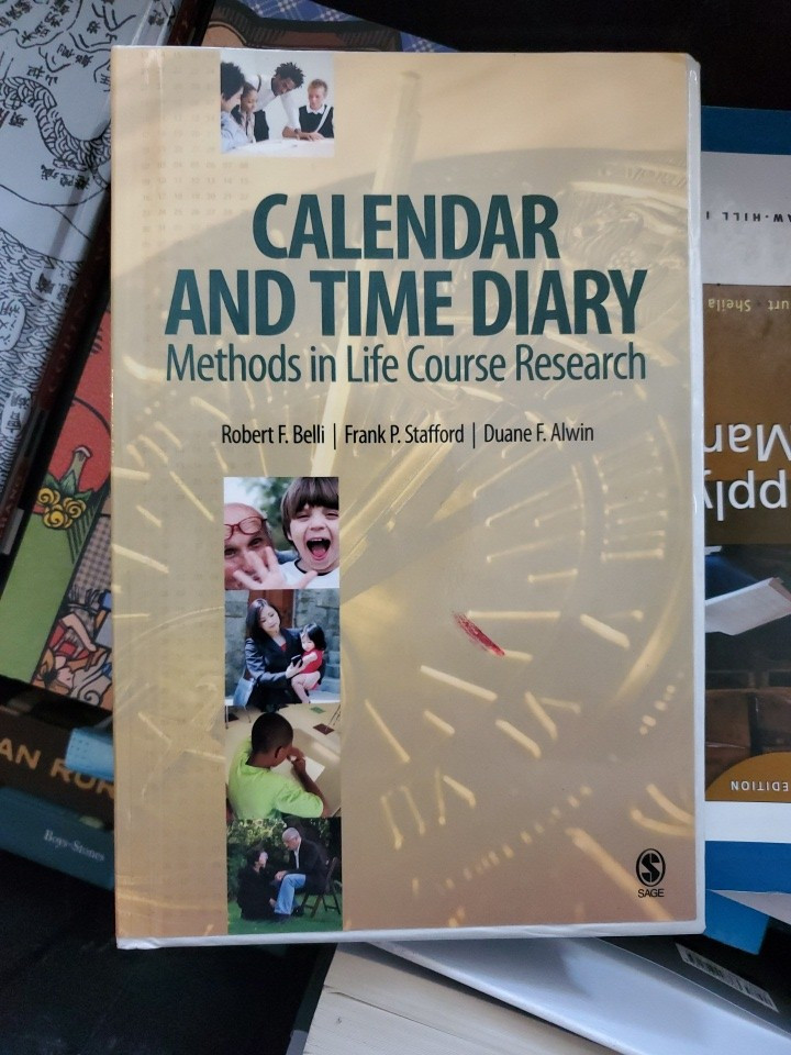 Calendar and Time Diary Methods in Life Course Research by Robert F Belli Hardco