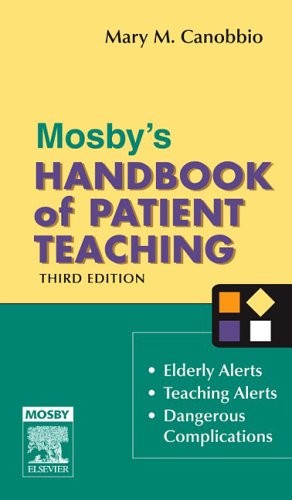Mosby’s Handbook of Patient Teaching