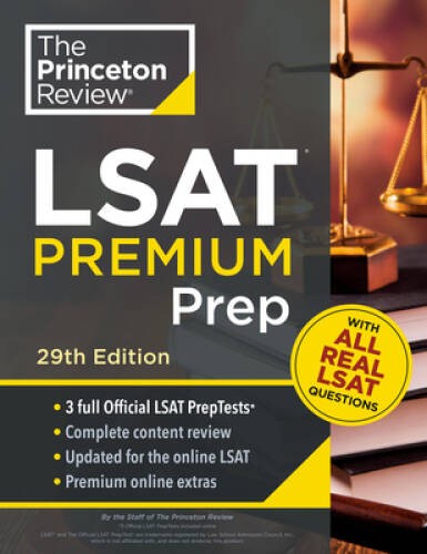 Princeton Review LSAT Premium Prep, 29th Edition: 3 Real LSAT PrepT – ACCEPTABLE