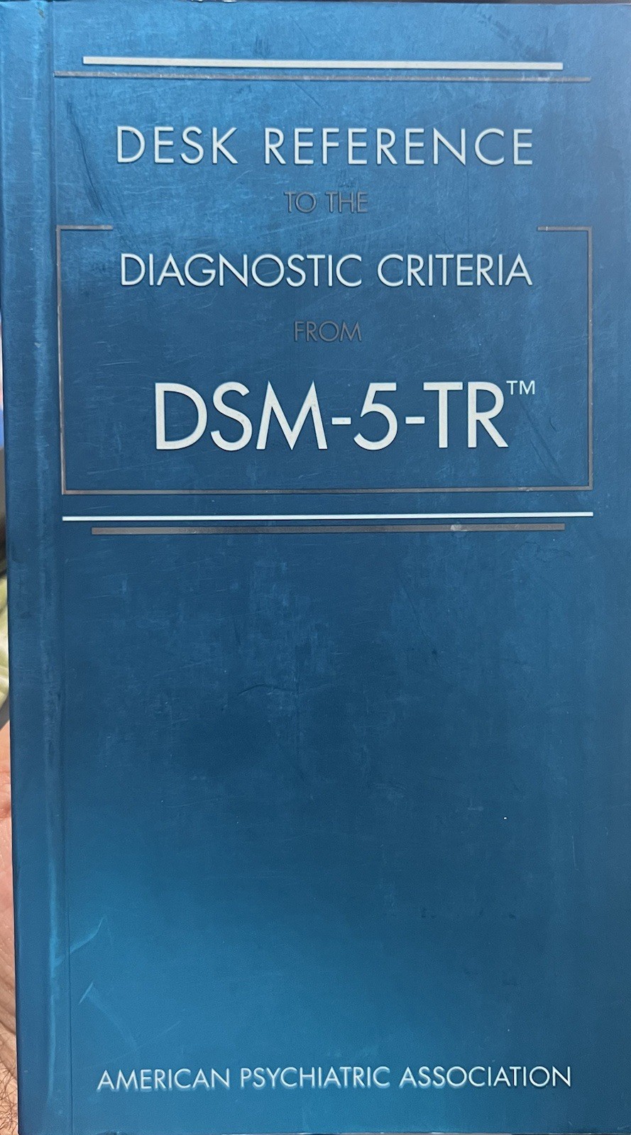 Desk Reference to the Diagnostic Criteria From DSM-5-TR