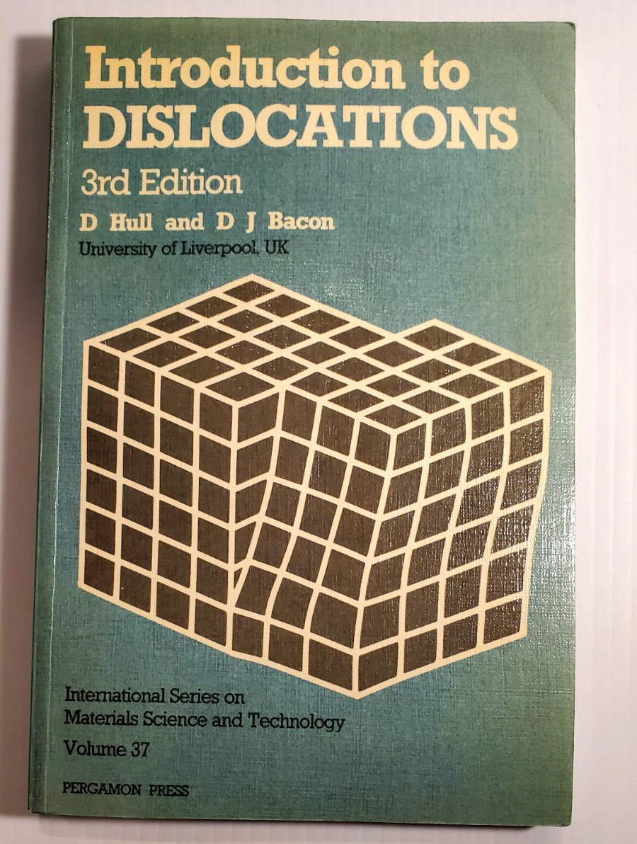 Introduction to Dislocations 3rd Edition Softcover Book Hull Bacon Volume 37