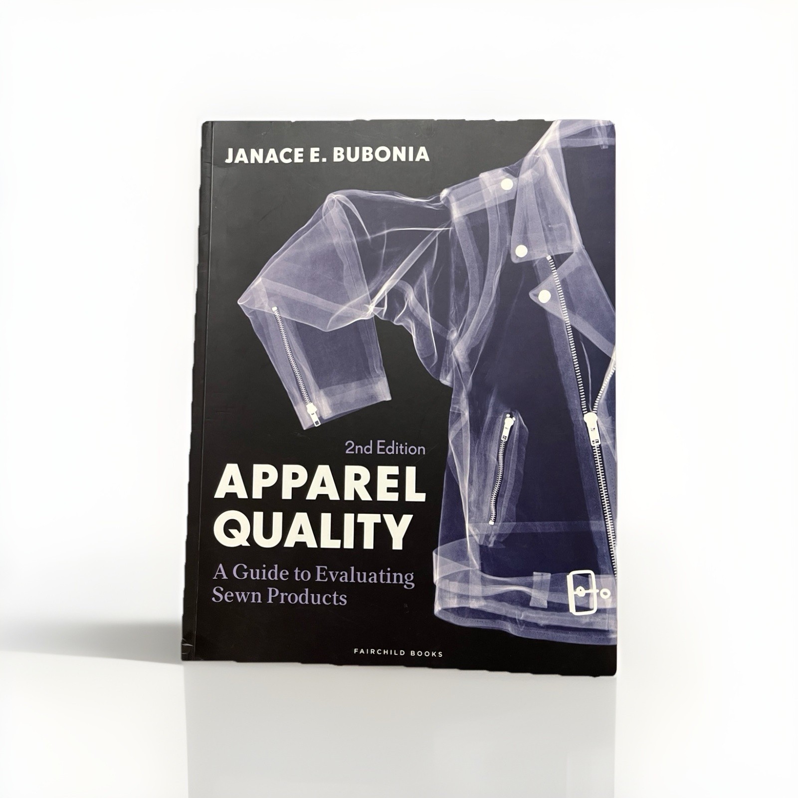 Apparel Quality A Guide to Evaluating Sewn Products book with Studio Access Card