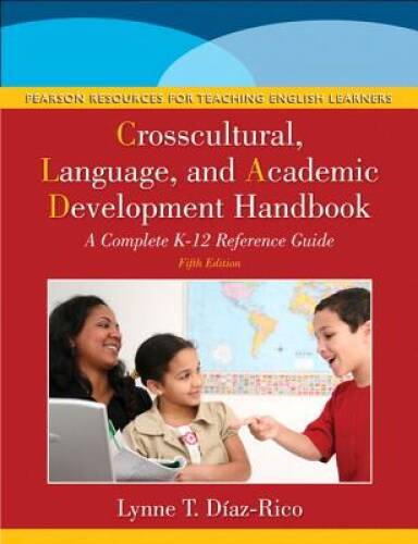 The Crosscultural, Language, and Academic Development Handbook: A Complet – GOOD