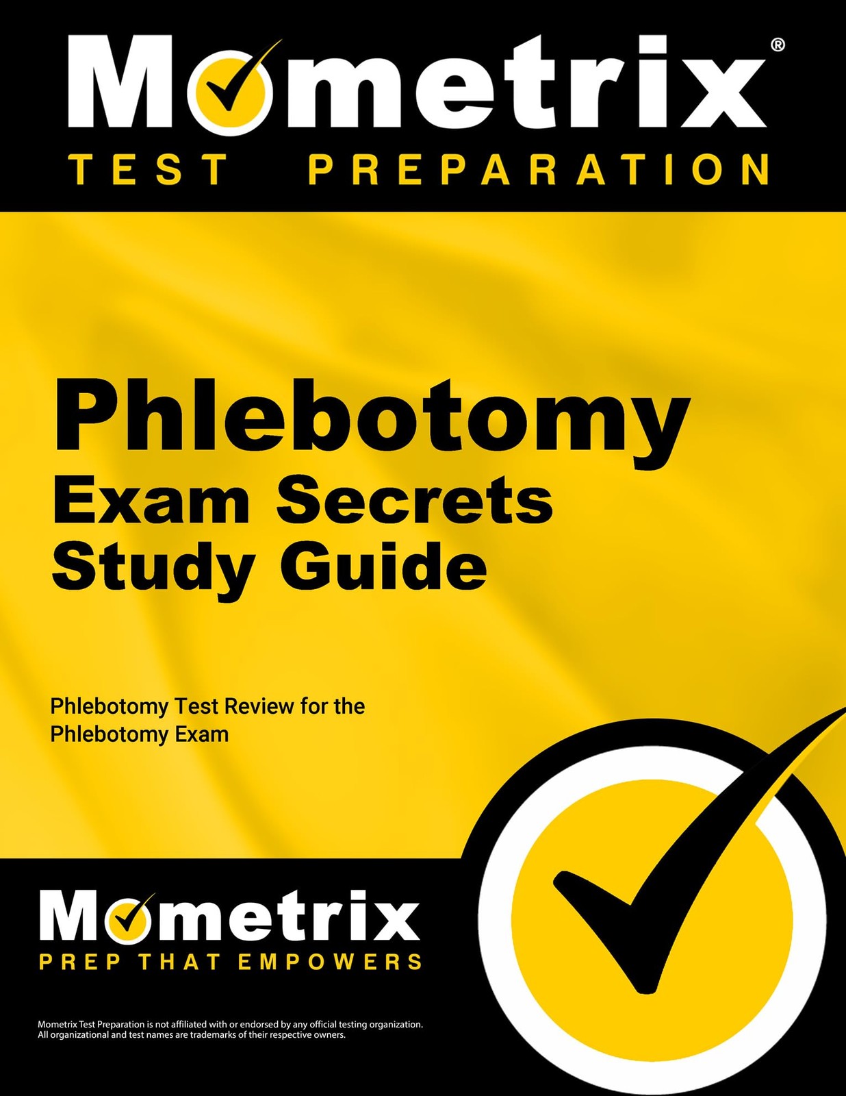 Phlebotomy Exam Secrets Study Guide: Phlebotomy Test Review for the Phleboto…