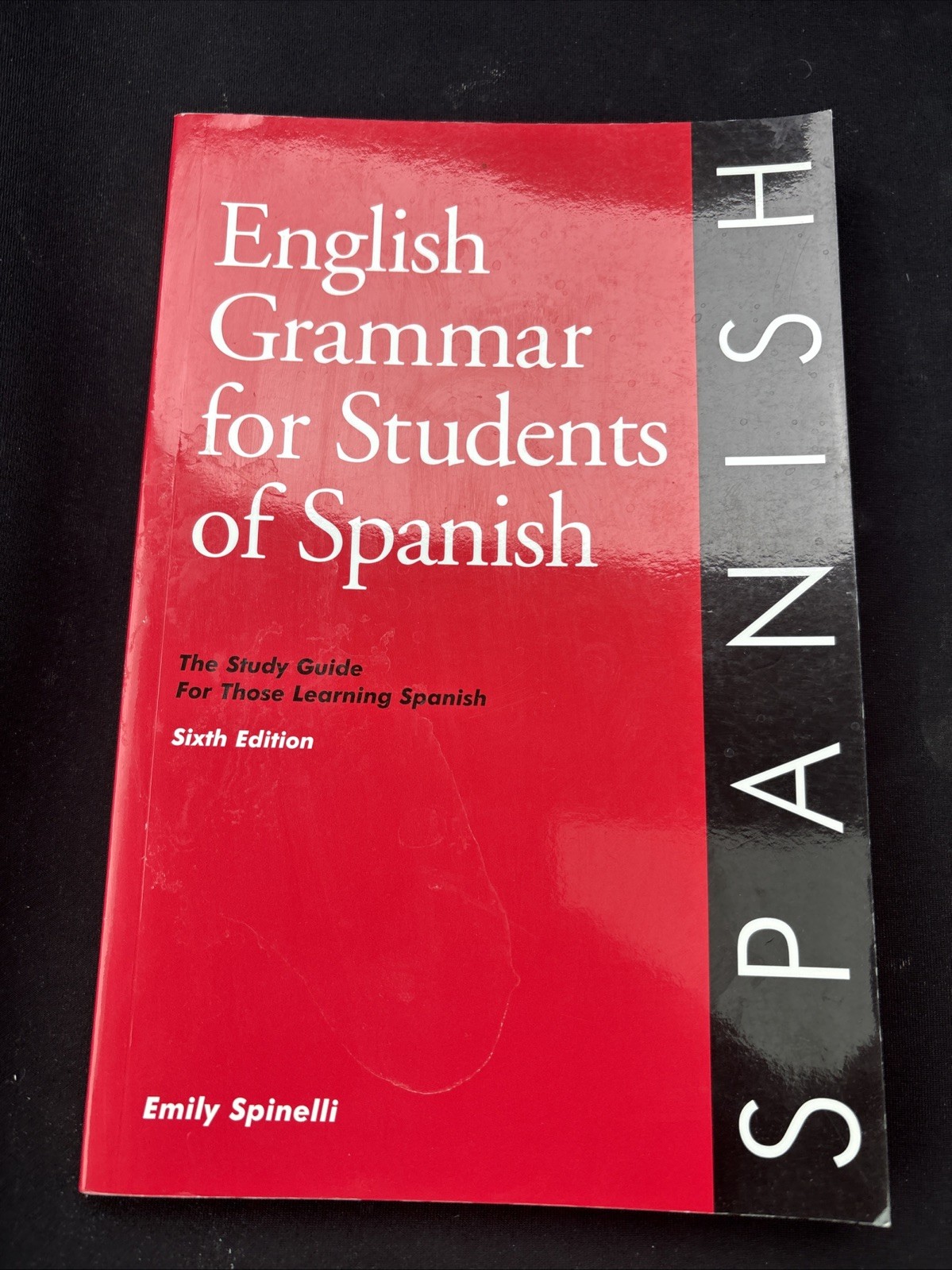 English Grammar Ser.: English Grammar for Students of Spanish, 6th Edition : The
