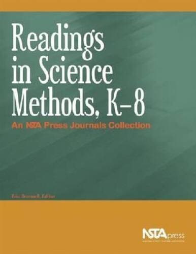 Readings in Science Methods, K-8 – PB222X – Paperback – VERY GOOD