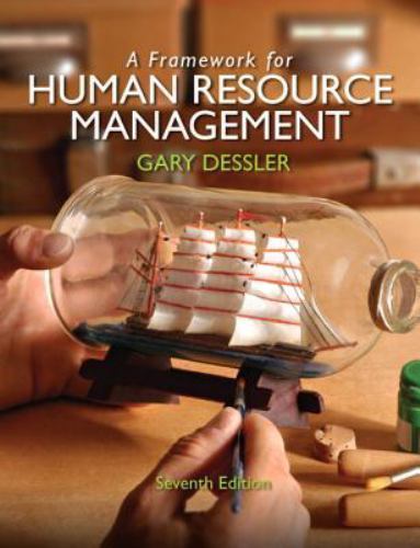A Framework for Human Resource Management by Gary Dessler (2012, Trade…
