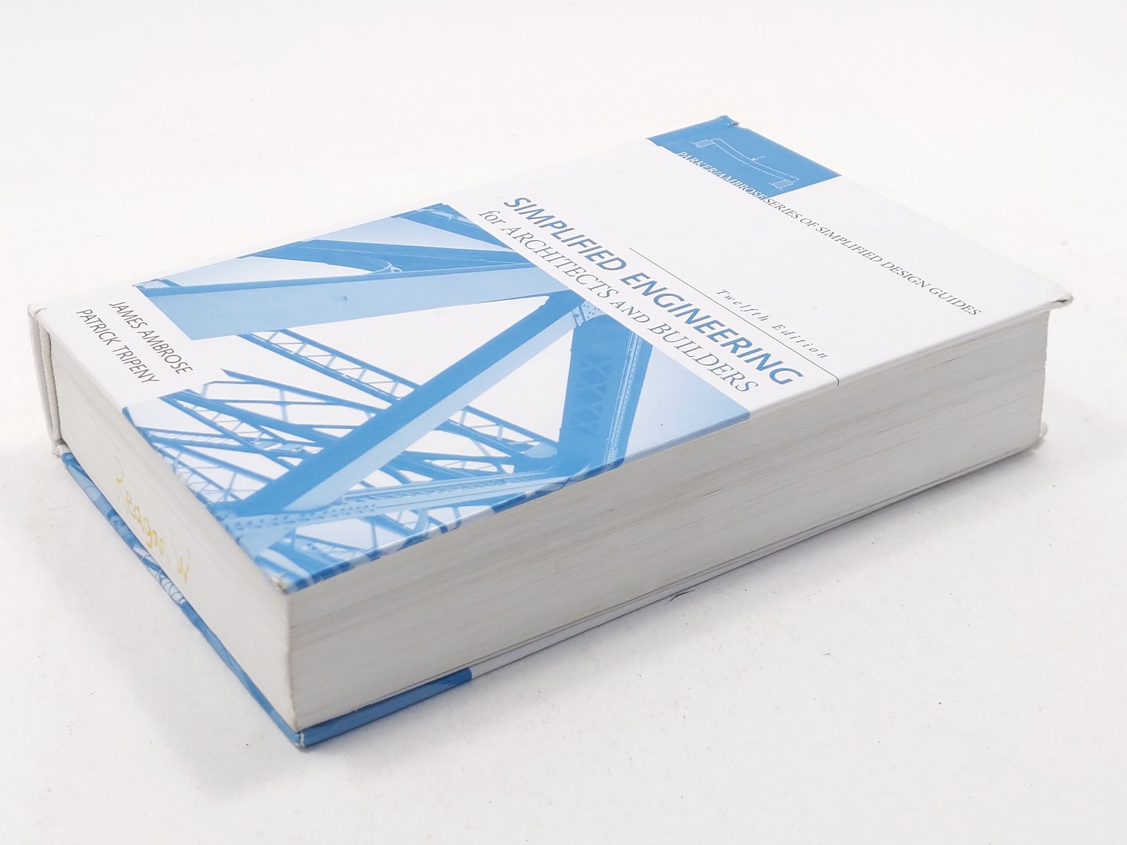 Simplified Engineering for Architects and Builders 12th Edition Parker/Ambrose