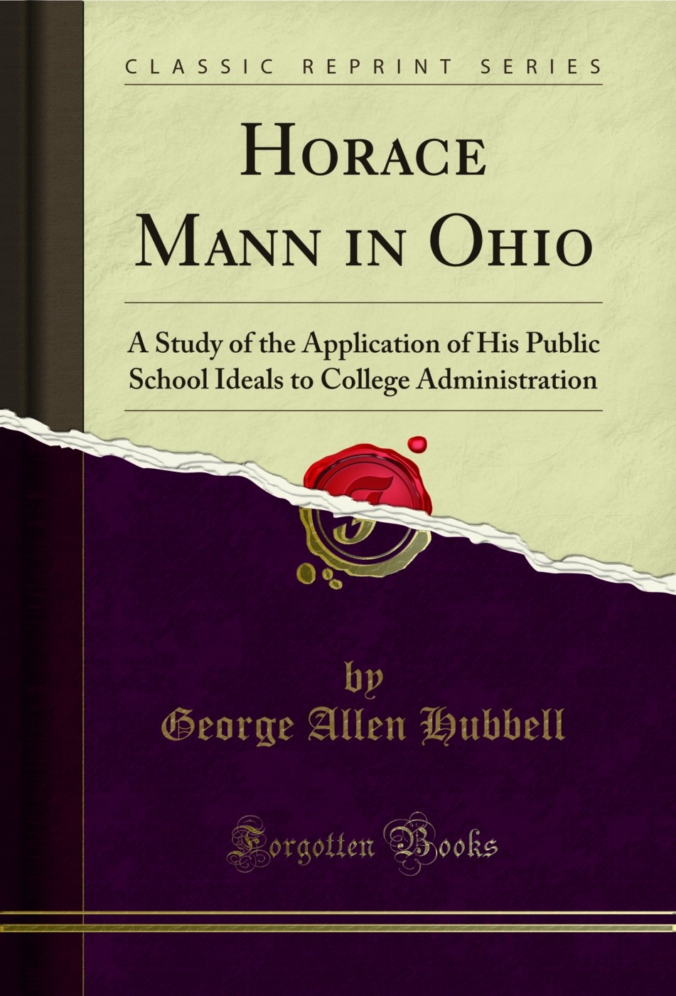 Horace Mann in Ohio (Classic Reprint)