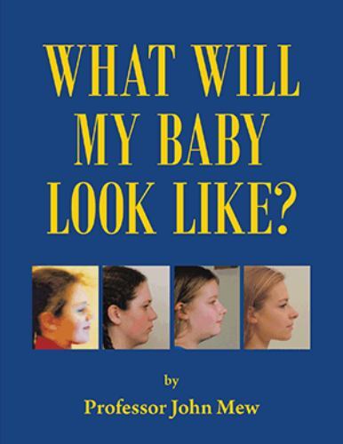 What Will My Baby Look Like? by Mew, John