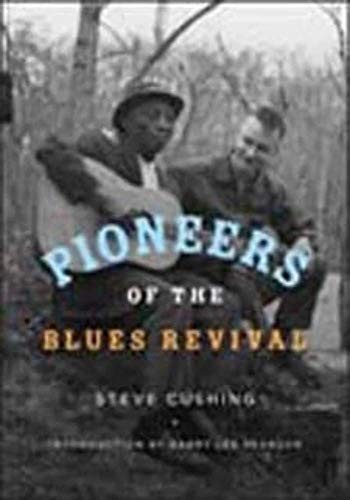 Pioneers of the Blues Revival