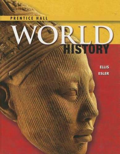 HIGH SCHOOL WORLD HISTORY 2014 PEARSON STUDENT EDITION SURVEY GRADE 9/12 – GOOD