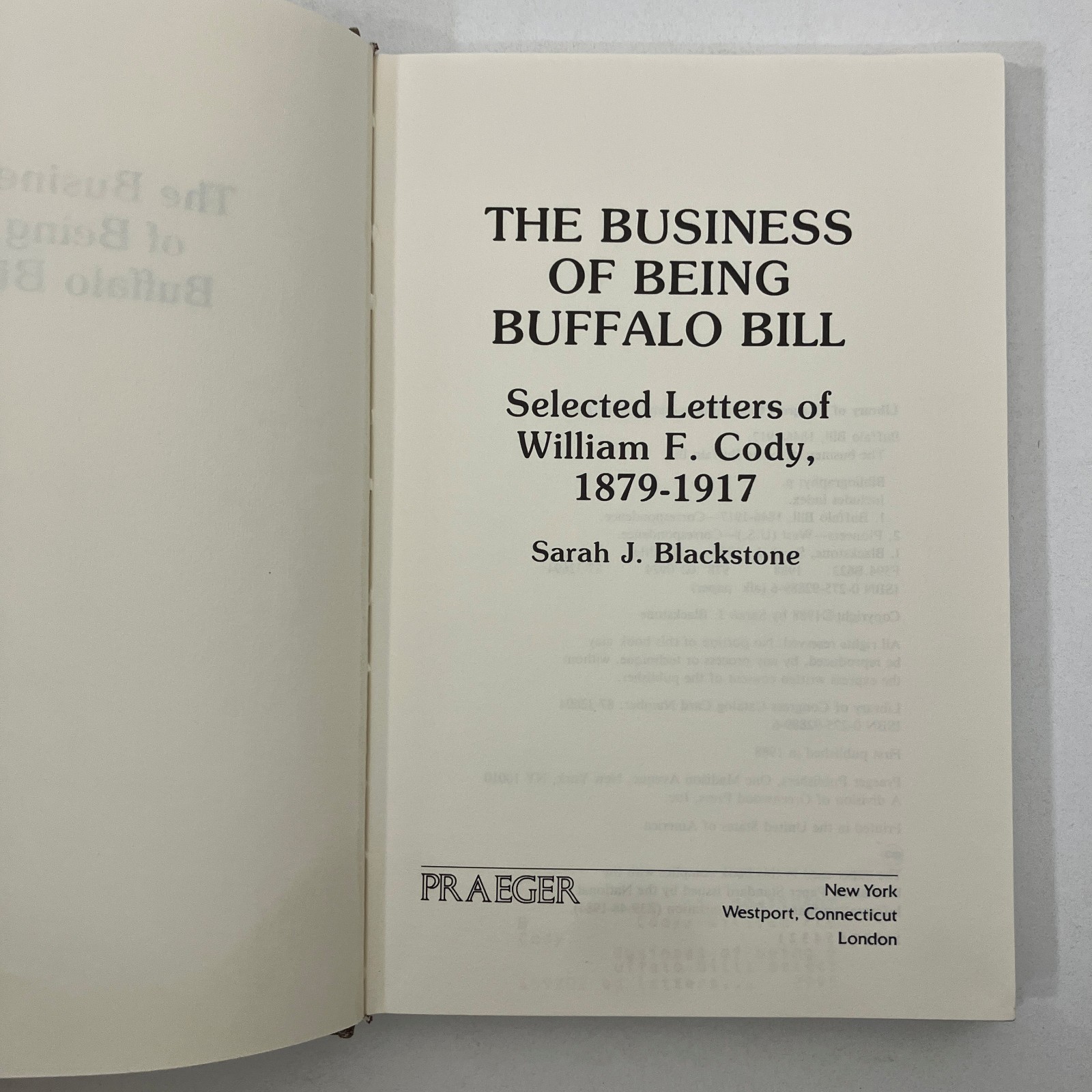 Business of Being Buffalo Bill Letters of William Cody EX-LIBRARY 1st Ed 1988 HC