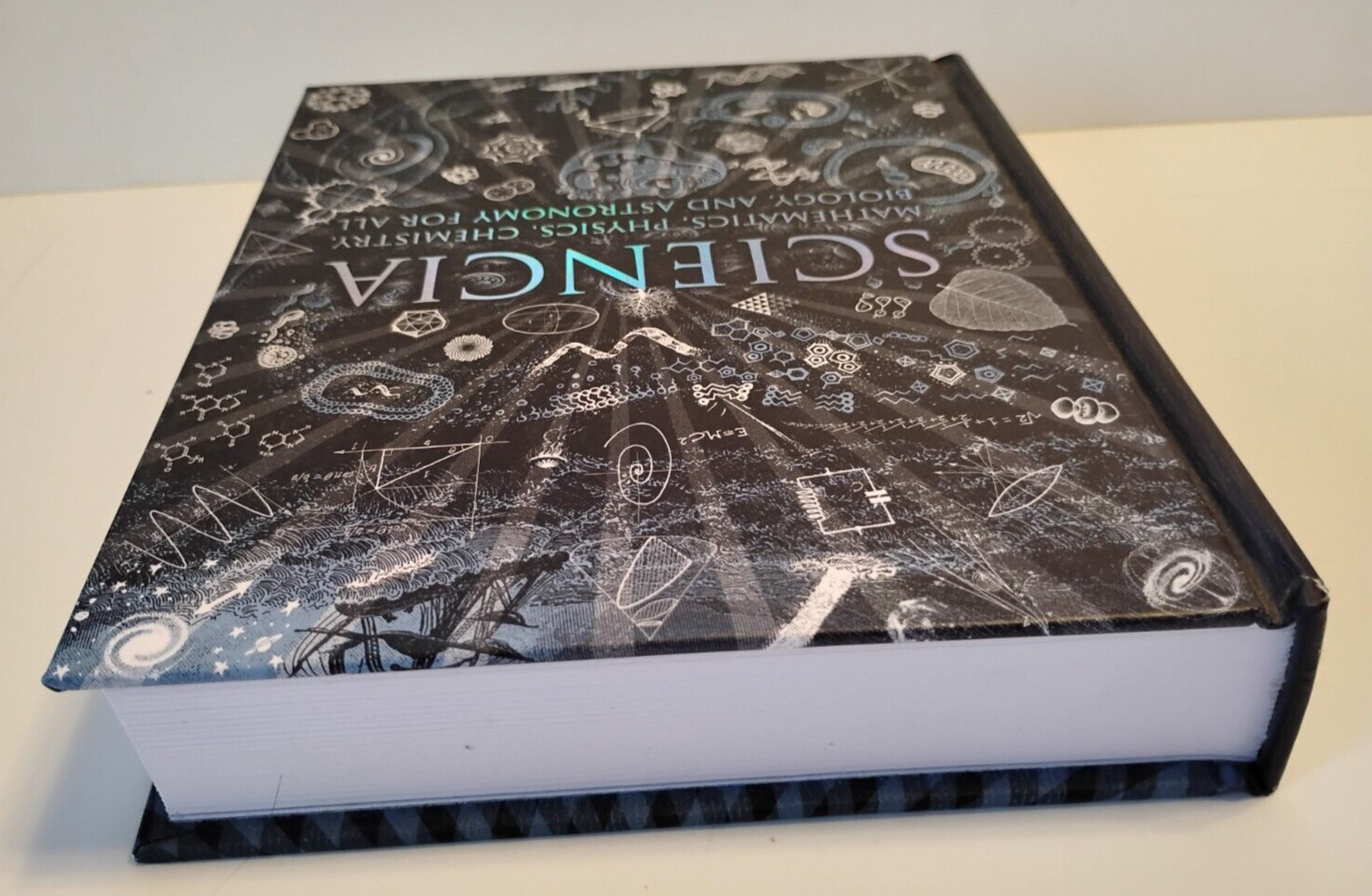 Sciencia: Mathematics, Physics, Chemistry, Biology, Astronomy For All Book