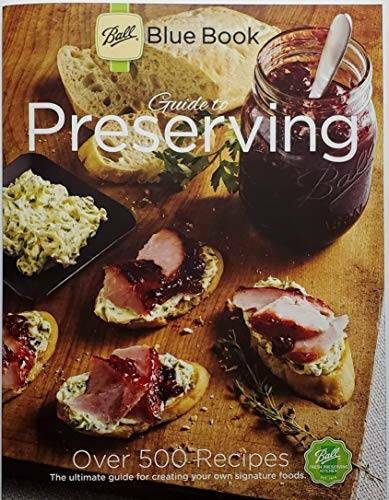 Ball Blue Book Guide to Preserving – Paperback By Ball Newell Brands – GOOD