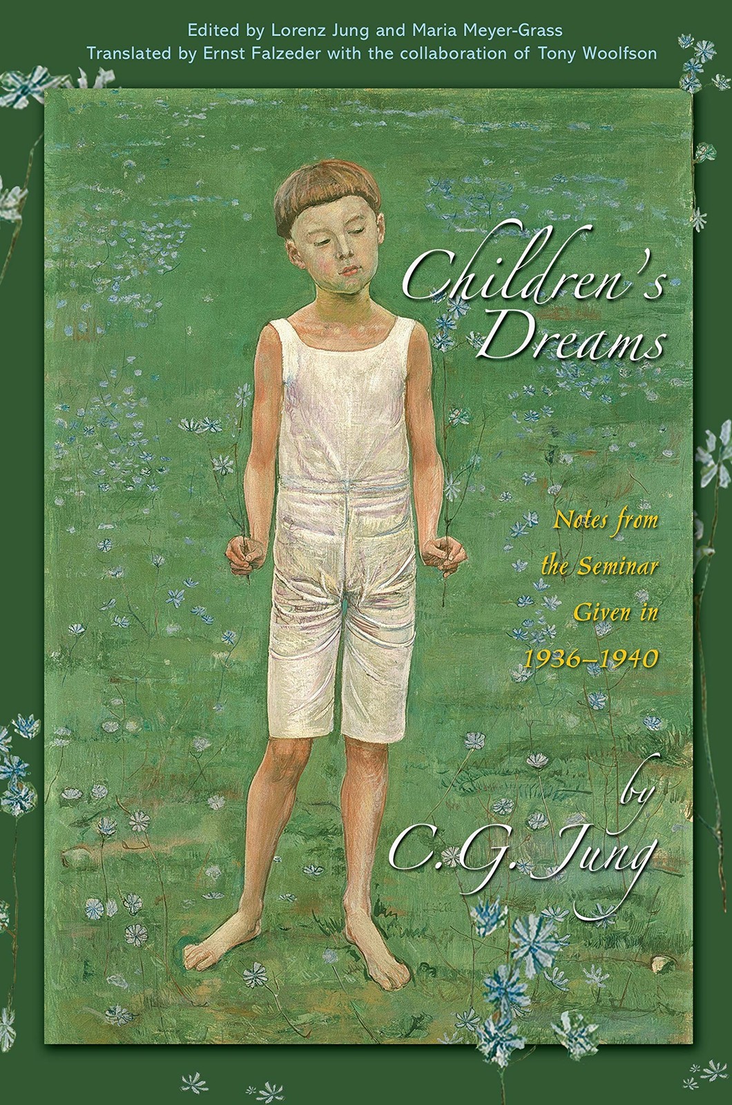 Children’s Dreams: Notes from the Seminar Given in 1936-1940 (Jung Seminars)