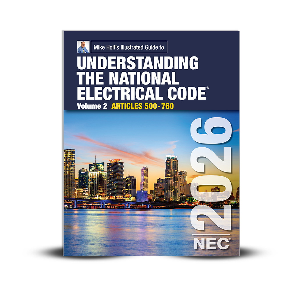 Mike Holt`s Illustrated Guide to Understanding the NEC Vol.2 , 2026 NEC