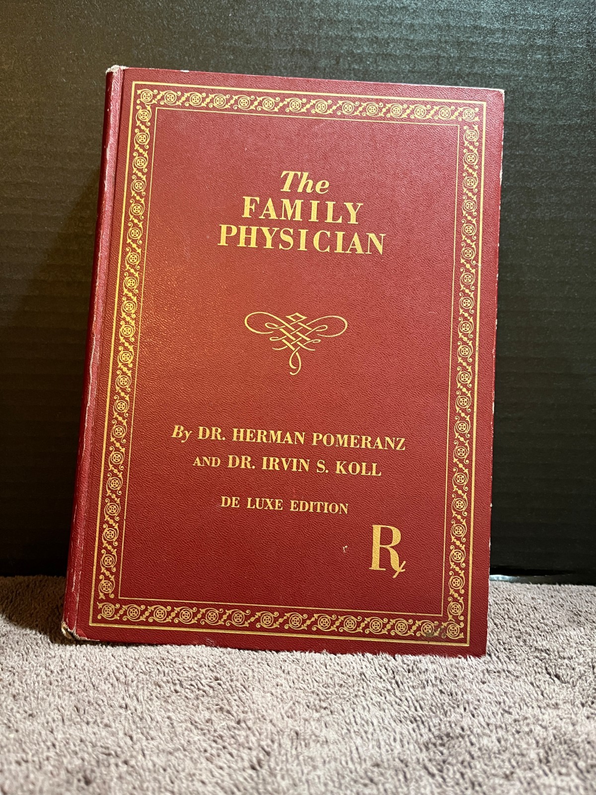 The Family Physician Dr Herman Pomeranz Dr Irvin S Koll DeLuxe Edition 1957