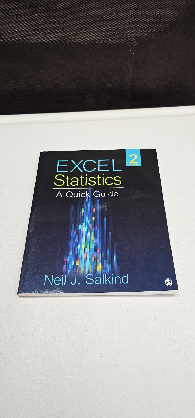 Excel Statistics: A Quick Guide by Neil J. Salkind