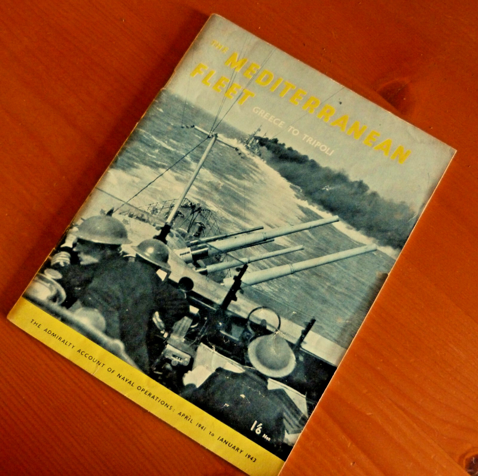 MEDITERRANEAN FLEET GREECE TO TRIPOLI MILITARY / NAVAL BOOK PUBLISHED 1944