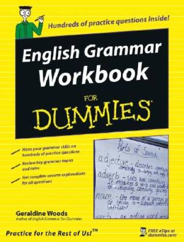 English Grammar Workbook For Dummies – Paperback By Woods, Geraldine – VERY GOOD