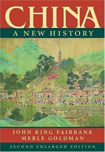 China: A New History, Second Enlarged Edition Fairbank, John King, Goldman, Mer