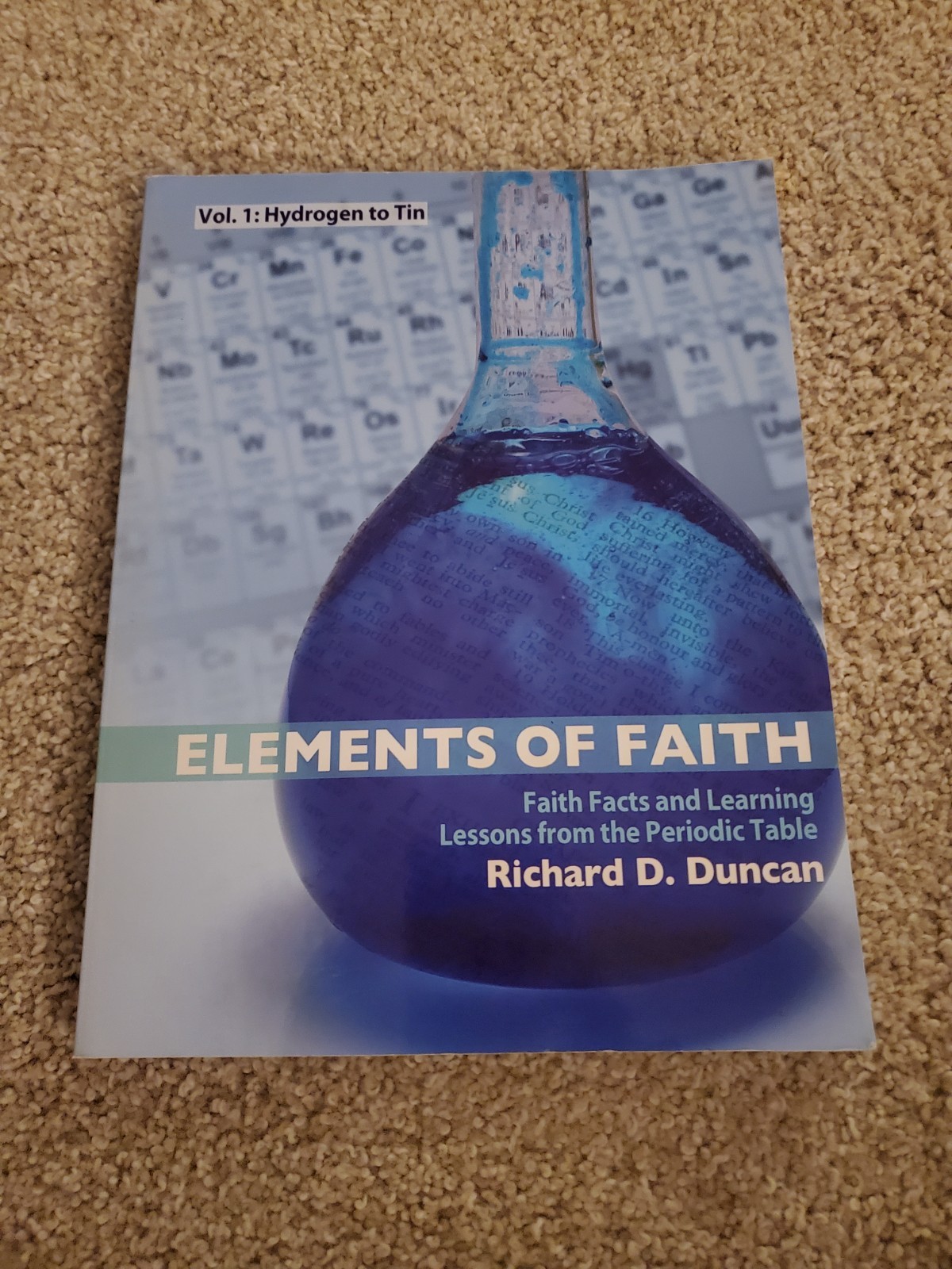 Master books elements of faith vol 1: hydrogen to tin by richard d. duncan