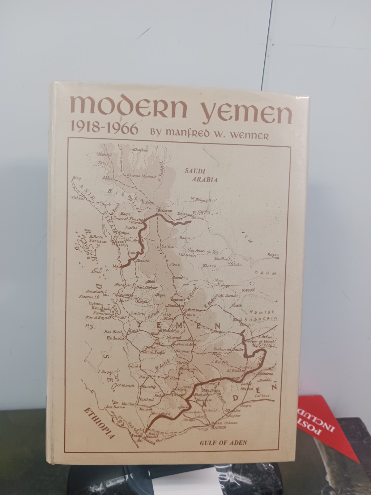 MODERN YEMEN 1918-1966 (THE JOHNS HOPKINS UNIVERSITY By Manfred W. Wenner