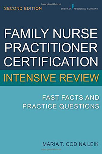 Family Nurse Practitioner Certification Intensive Review Maria T Codina