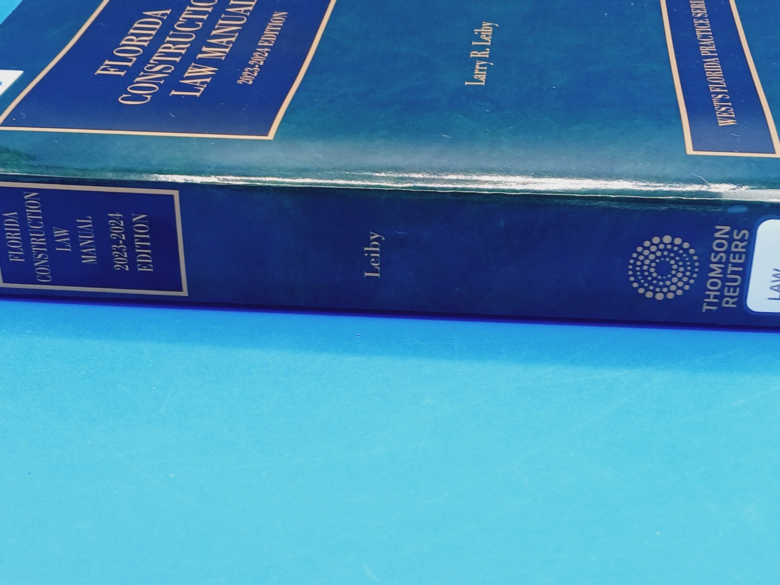 Florida Construction Law Manual 2023-2024 Edition. Ex-library