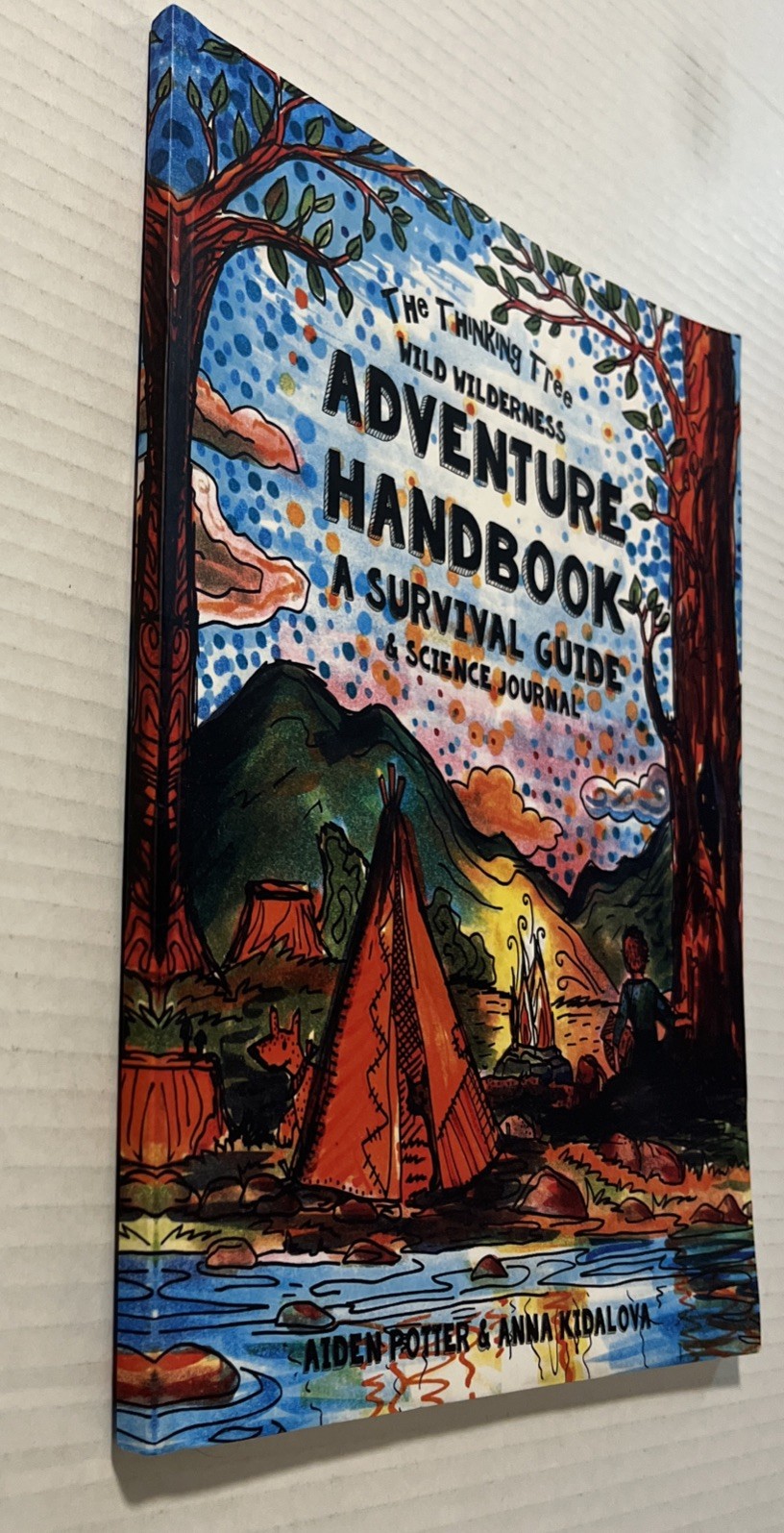 Thinking Tree – Wild Wilderness – Adventure Handbook: A Survival Guide & Science