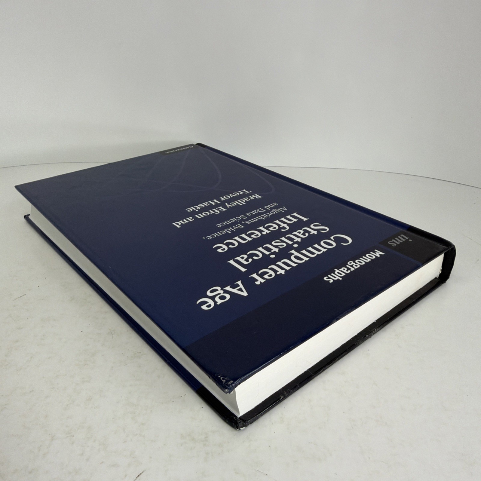 Computer Age Statistical Inference: Algorithms, Evidence, and Data Science HCDJ