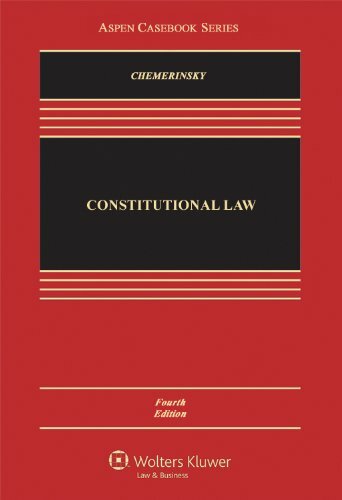Constitutional Law Erwin Chemerinsky